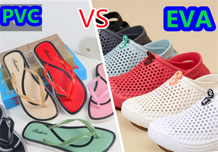 PVC أو EVA ، ما هي المواد الأفضل للنعال؟